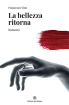 La bellezza ritorna