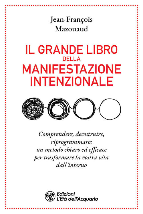 Il grande libro della manifestazione intenzionale