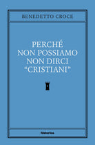 Perché non possiamo non dirci cristiani