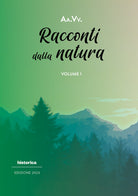 Racconti dalla natura 2023. Vol. 1