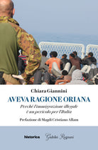 Aveva ragione Oriana. Perch l'immigrazione illegale un pericolo per l'Italia