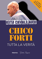 Chico Forti. Tutta la verit