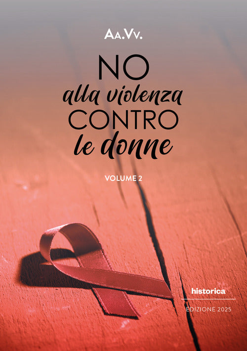 No alla violenza contro le donne 2025. Vol. 2