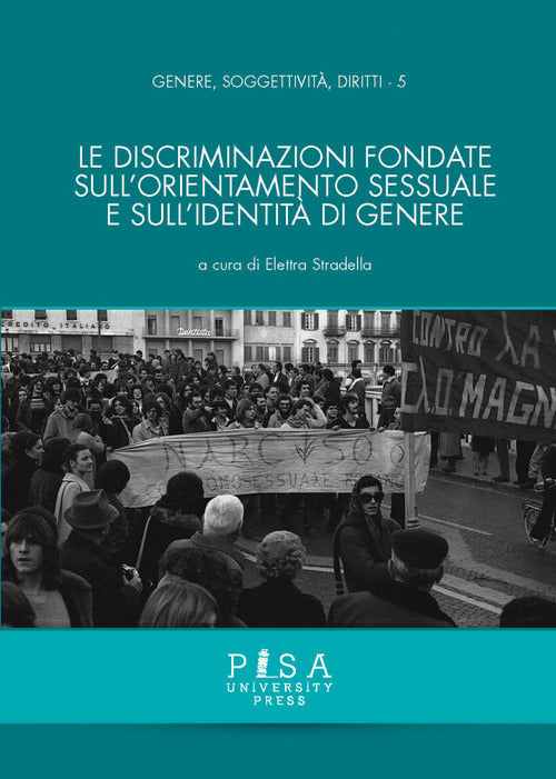 Le discriminazioni fondate sull'orientamento sessuale e sull'identit di genere