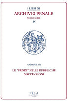 Le frodi nelle pubbliche sovvenzioni