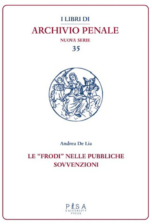 Le frodi nelle pubbliche sovvenzioni