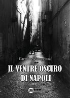 Il ventre oscuro di Napoli