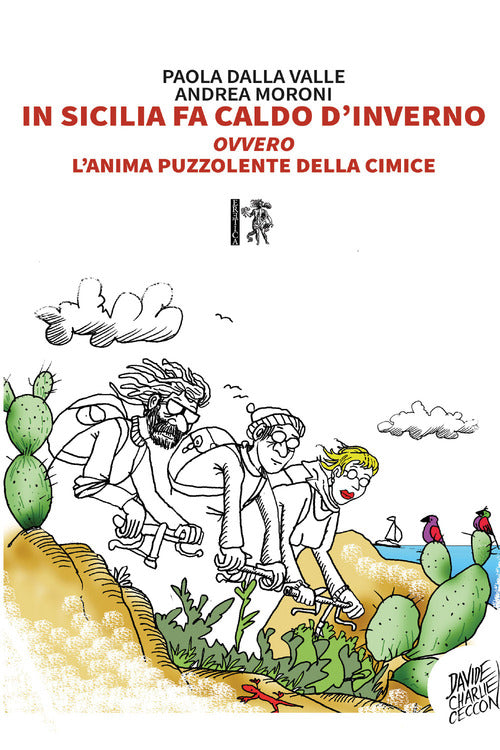In Sicilia fa caldo d’inverno. ovvero L'anima puzzolente della cimice