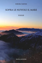 Sopra le nuvole il mare