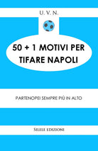 50+1 motivi per tifare il Napoli