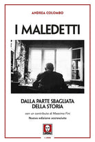 I maledetti. Dalla parte sbagliata della storia