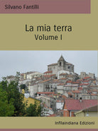 La mia terra. Vol. 1