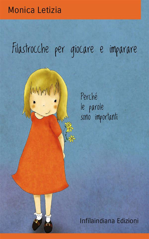Filastrocche per giocare e imparare. Perché le parole sono importanti