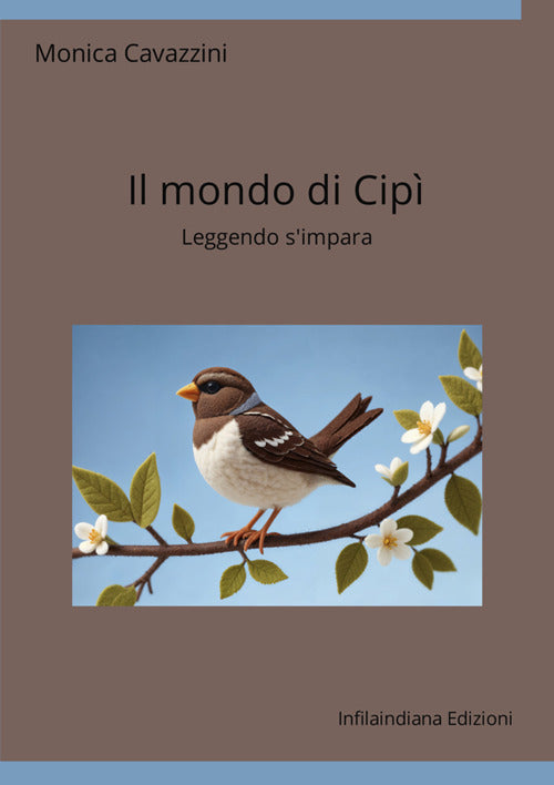 Il mondo di Cip. Leggendo s'impara