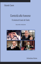 Comicità alla francese. Il cinema di Louis de Funès