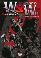 Weapons & warriors. Vol. 1