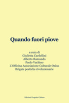 Quando fuori piove