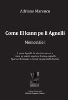 Come El kann pe li Agnelli. Memoriale I