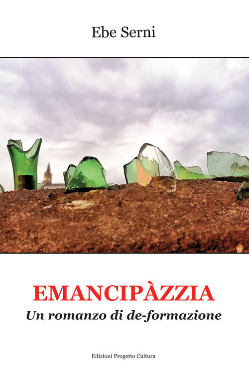 Emancipzzia. Un romanzo di de-formazione
