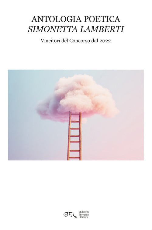 Antologia poetica Simonetta Lamberti. Vincitori del Concorso dal 2022