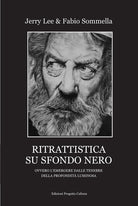 Ritrattistica su sfondo nero. Ovvero l'emergere dalle tenebre della profondit luminosa