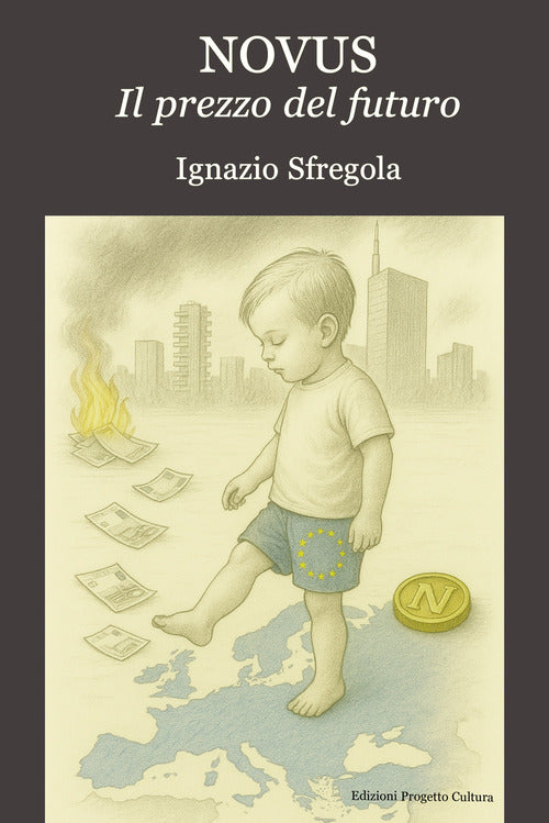 Novus. Il prezzo del futuro