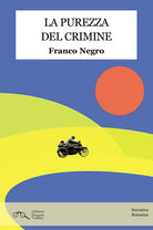 La purezza del crimine