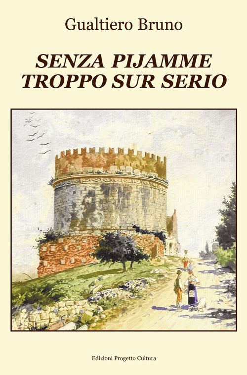 Senza pijamme troppo sul serio