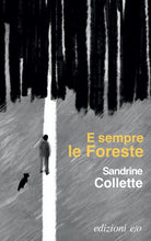 E sempre le foreste
