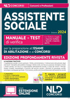 Assistente sociale 2024. Manuale + Test di verifica per la preparazione all'esame di abilitazione e ai concorsi