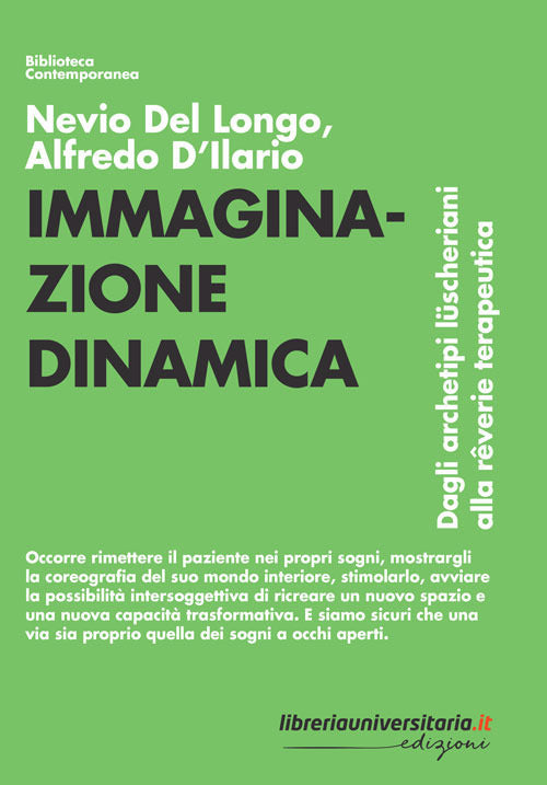 Immaginazione dinamica. Dagli archetipi lscheriani alla rverie terapeutica