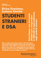 Studenti stranieri e DSA. Extra-lingua: uno strumento didattico per comprendere le difficolt di apprendimento negli studenti stranieri