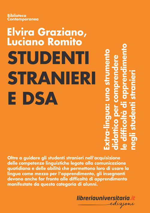 Studenti stranieri e DSA. Extra-lingua: uno strumento didattico per comprendere le difficolt di apprendimento negli studenti stranieri