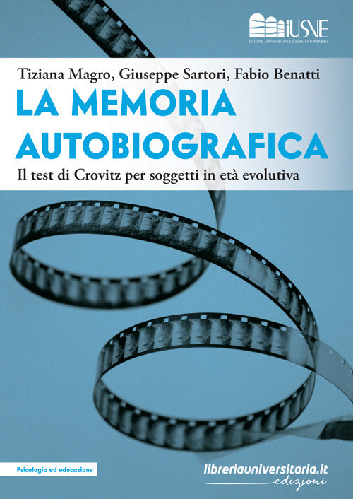 La memoria autobiografica. Il test di Crovitz per soggetti in et evolutiva