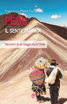 Perù. Il sentiero Inca