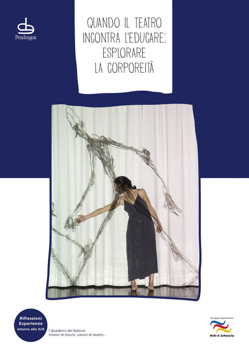Quando il teatro incontra leducare: esplorare la corporeit