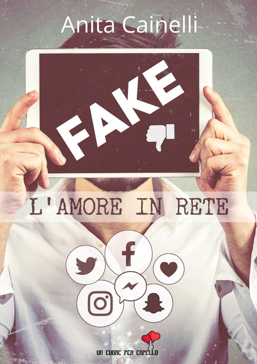 Fake. L’amore in rete