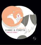 Un anno con Gianni e Pinotta