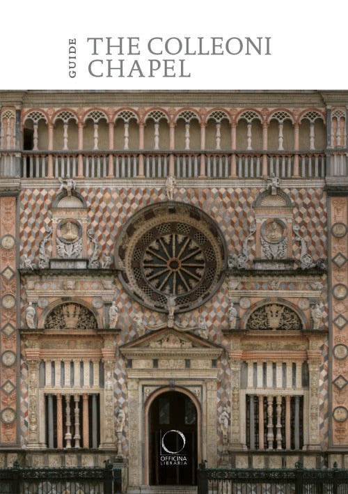 The Colleoni Chapel and the Luogo Pio della Pietà. Guide