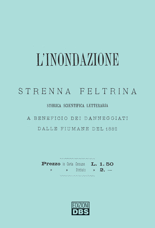 L'inondazione. Strenna feltrina