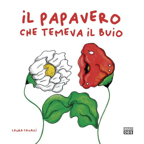 Il papavero che temeva il buio