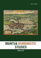 Mantua humanistic studies. Vol. 6