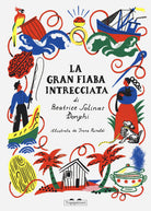 La gran fiaba intrecciata