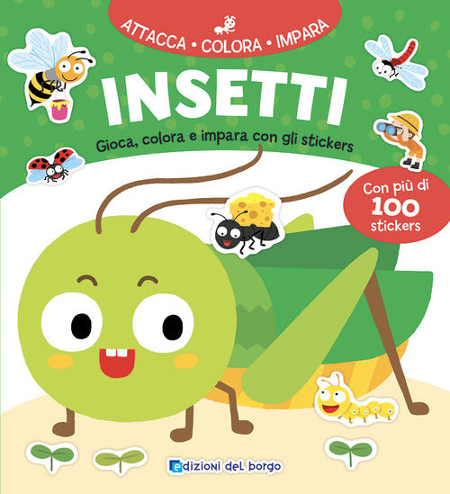 Insetti. Gioca, colora e impara con gli stickers. Con adesivi