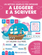 Un metodo semplice per imparare a leggere e a scrivere. Imparo a leggere e scrivere