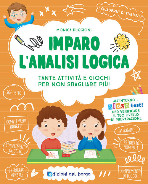 Imparo l'analisi logica. Tante attività e giochi per non sbagliare più!
