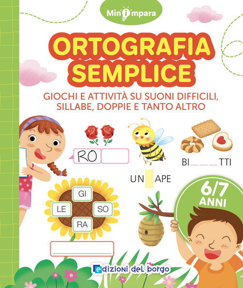 Ortografia semplice. Giochi e attivit per scoprire i segreti della lingua italiana. Mini impara