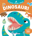 Dinosauri. Gioca, colora e impara con gli sticker