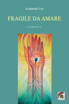 Fragile da amare