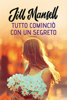 Tutto cominci con un segreto